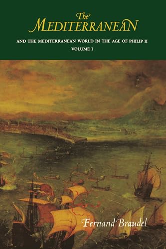 The Mediterranean and the Mediterranean World in the Age of Philip II (1): Volume I